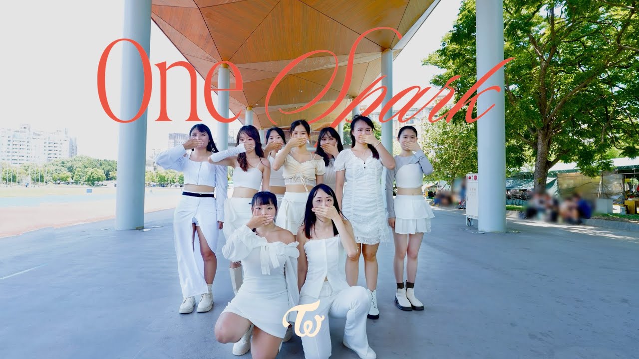 ［KPOP IN PUBLIC CHALLENGE] TWICE 트와이스-ONE SPARK from Taiwan 新竹 cover