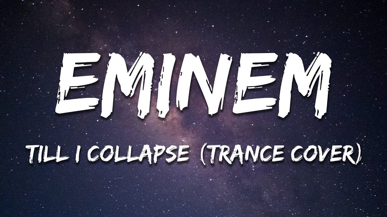 Till I Collapse [Eminem Trance Cover] (Lyrics) by Braaheim