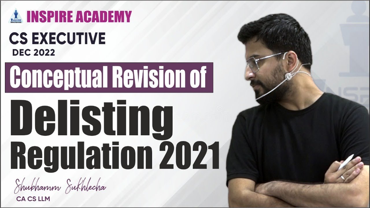 Delisting Regulation 2021 || Conceptual Revision || By Shubhamm Sukhlecha (CA, CS, LLM)