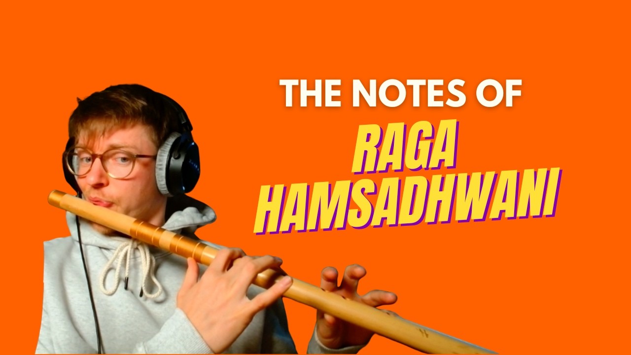 Raga Hamsadhwani - the Notes and Scale