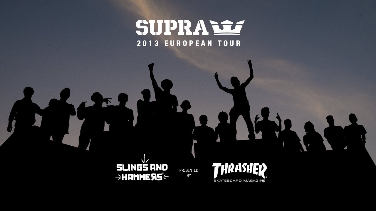 SUPRA 2013 EUROPEAN TOUR