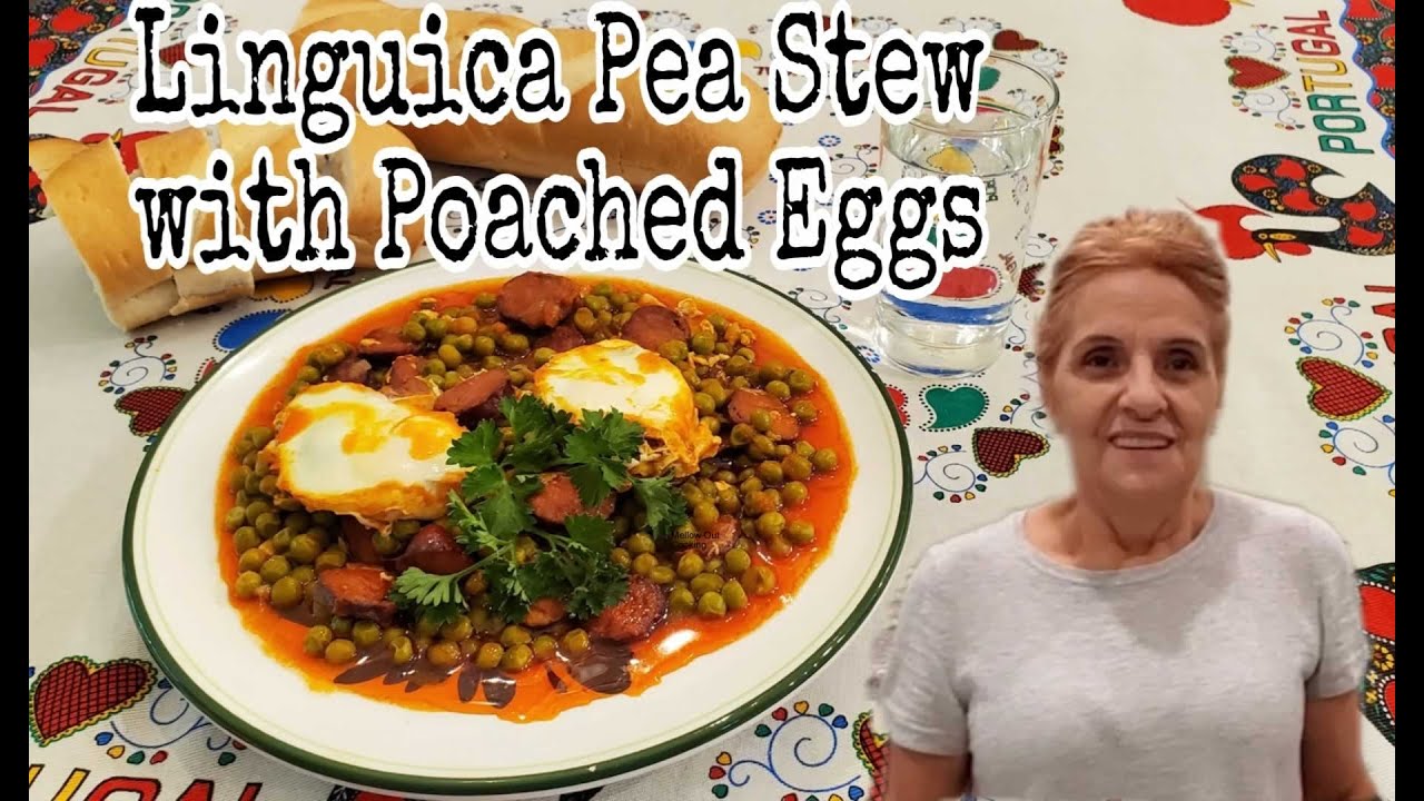 Linguica Pea Stew with Poached Eggs *Azorean Village Cooking - EP. 4 #traditionalcooking