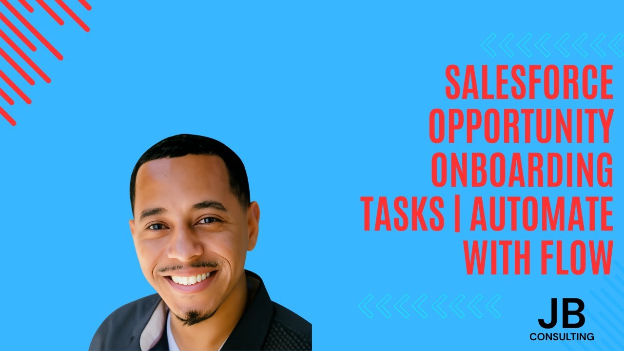Salesforce Opportunity Onboarding Tasks | Automate with Flow