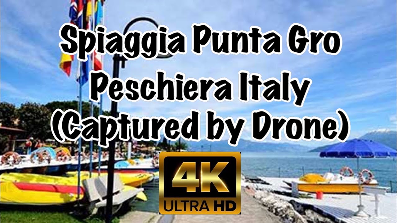 Spiaggia Punta Gro Peschiera Italy | Captured by Drone | 4K UHD FPS 60