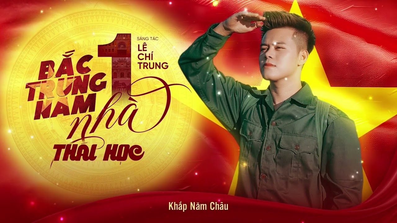 Bắc - Trung - Nam Một Nh&agrave; || L&ecirc; Ch&iacute; Trung || Th&aacute;i Học (Cover)