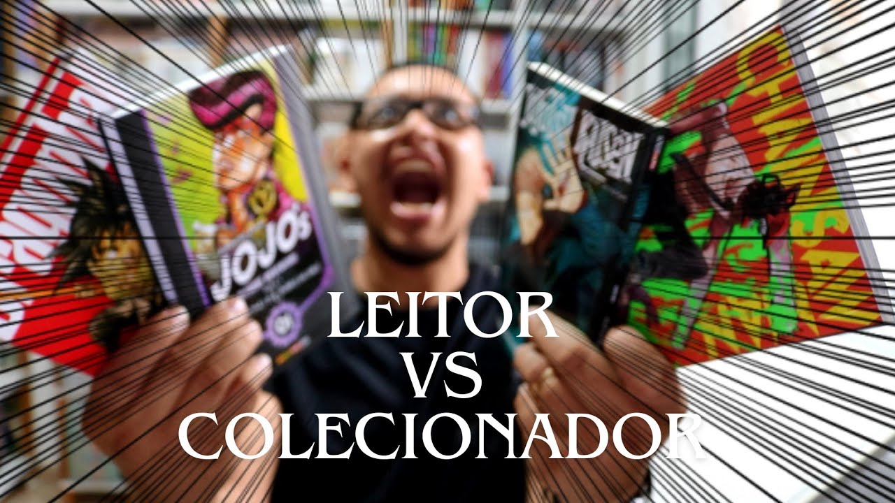 LEITOR VS COLECIONADOR