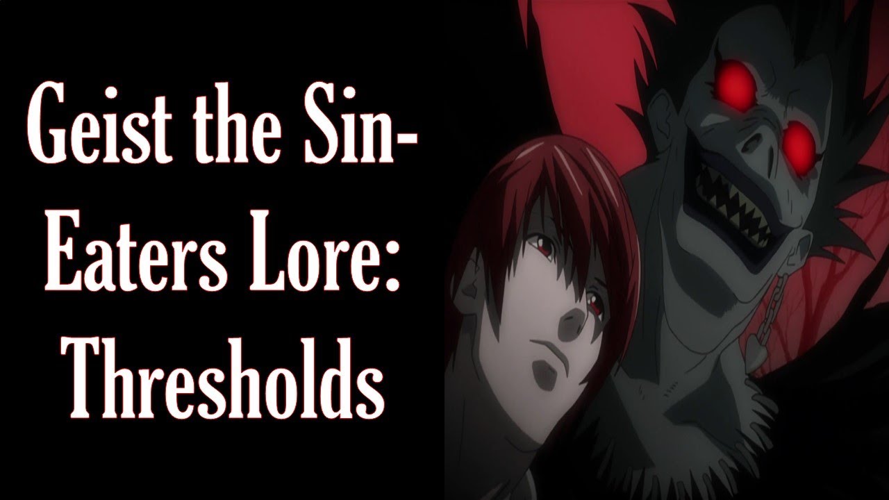 Geist the Sin-Eaters Lore: Thresholds