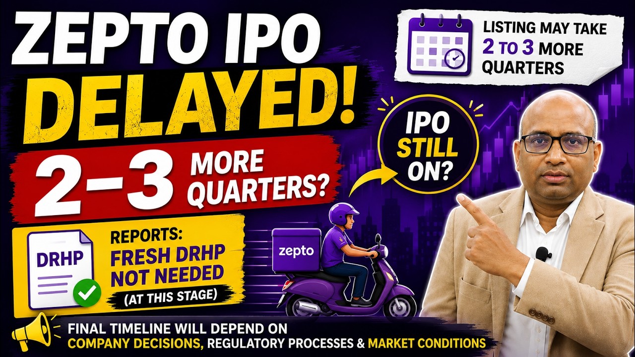 Zepto IPO Delayed Explained | Why the IPO May Take 2&ndash;3 More Quarters