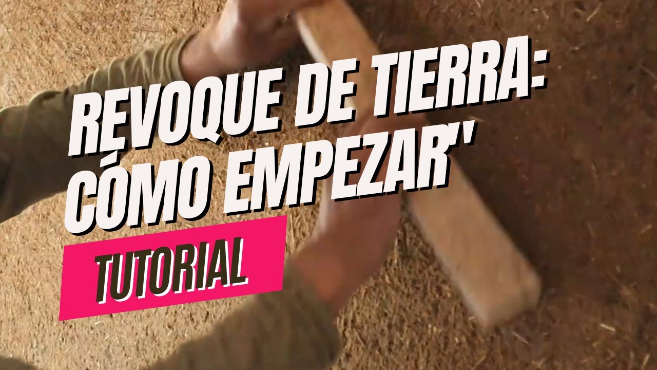 C&oacute;mo Preparar un MURO DE TIERRA para Aplicar un REVOCO DE TIERRA BASE: Gu&iacute;a Paso a Paso.