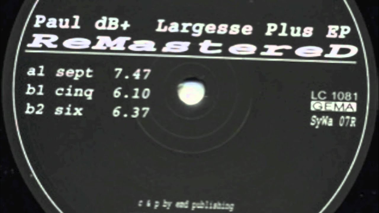 Paul Kalkbrenner : Six (1999 - Largesse Plus EP)