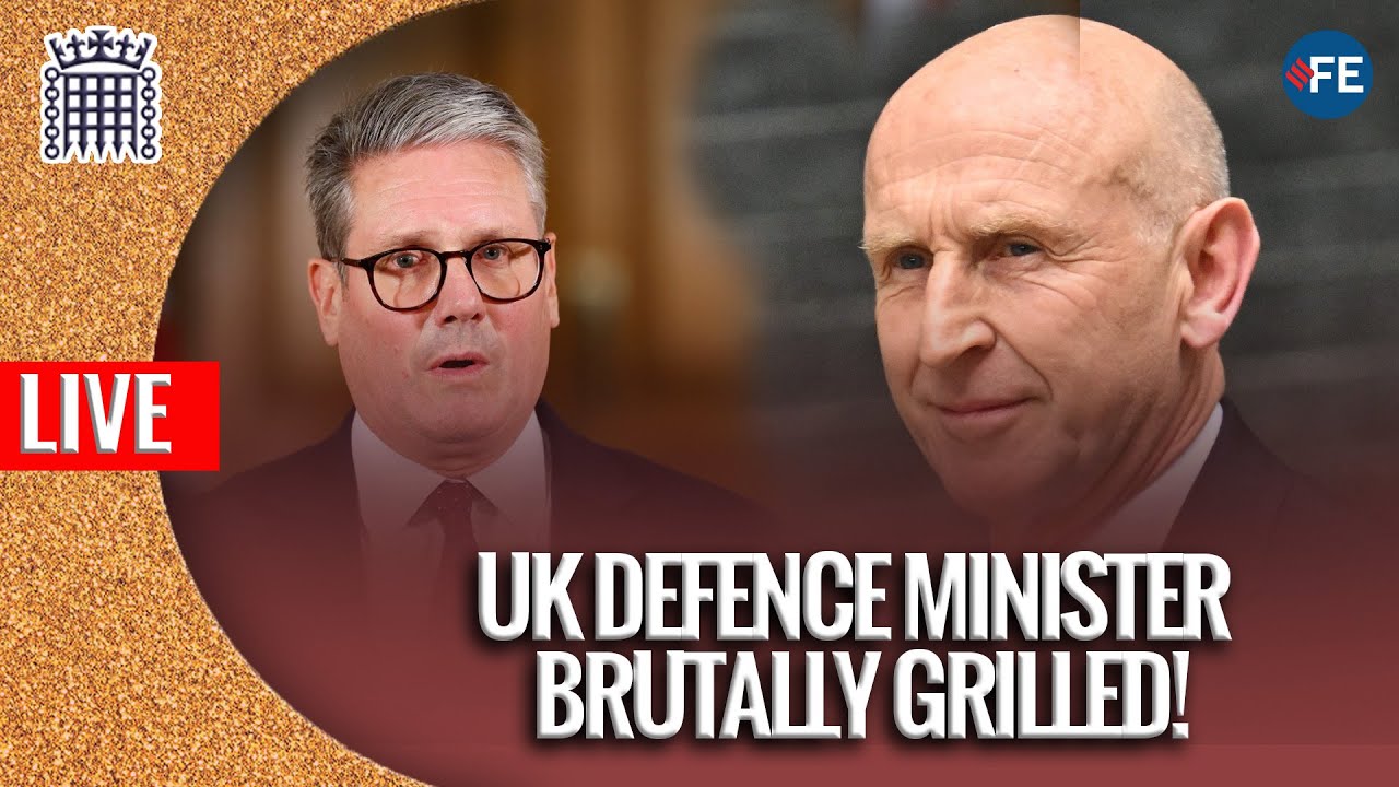 LIVE: UK Defence Minister John Healey Questioned by Lawmakers in Parliament Hearing