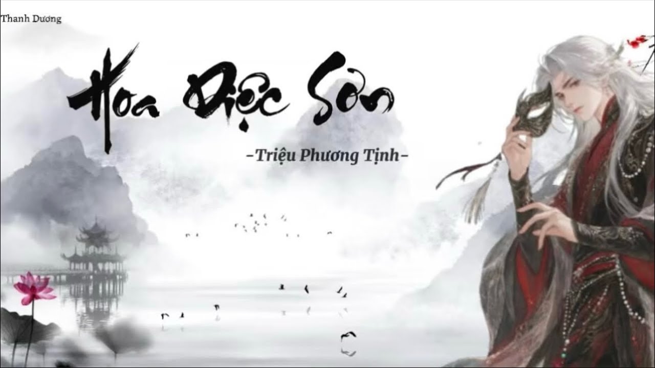 [Vietsub + Pinyin] Hoa Diệc Sơn - Triệu Phương Tịnh (Âm Khuyết Thi Thính) | 《花亦山》 - 赵方婧（音阙诗听）