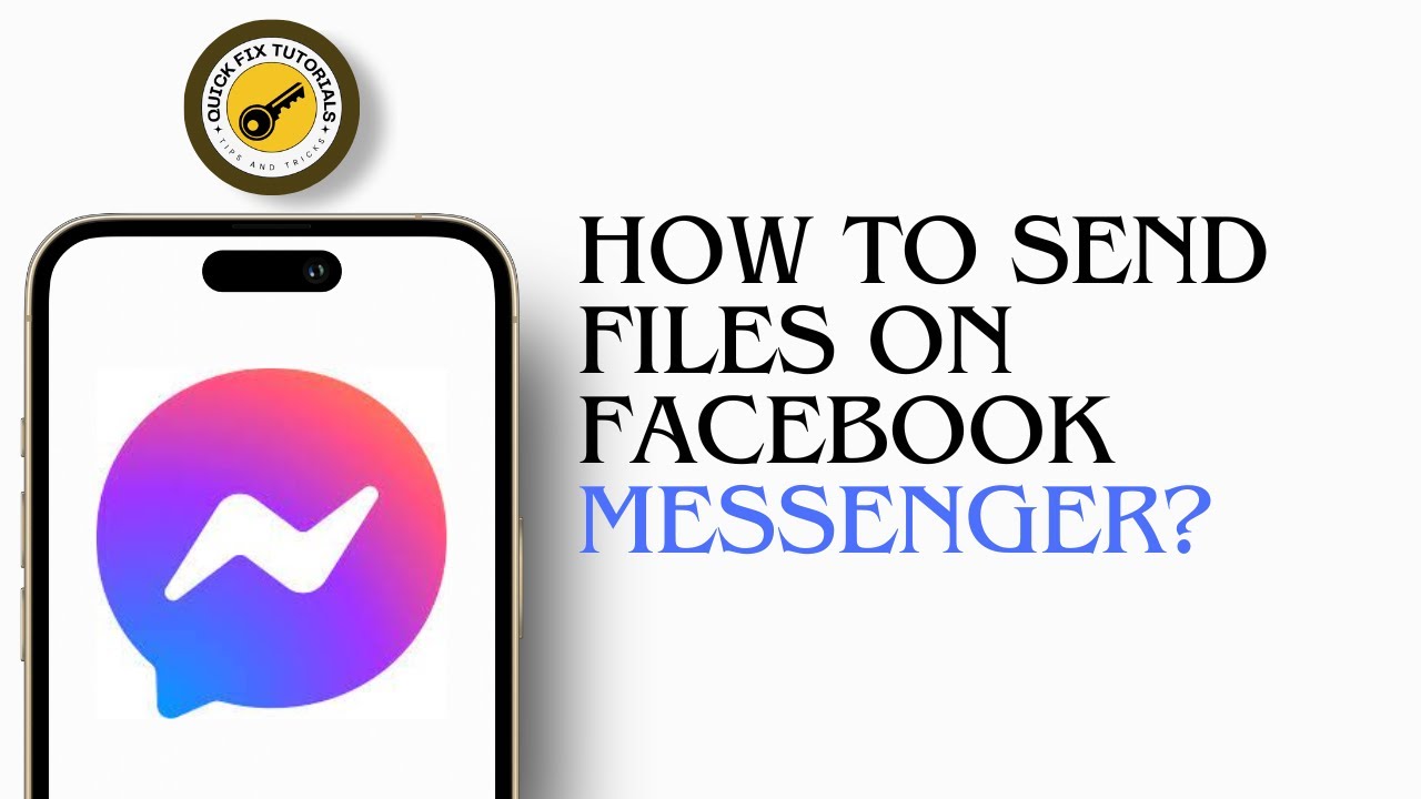 Send Files on Messenger | Facebook Messenger File Sharing | How to Share Documents