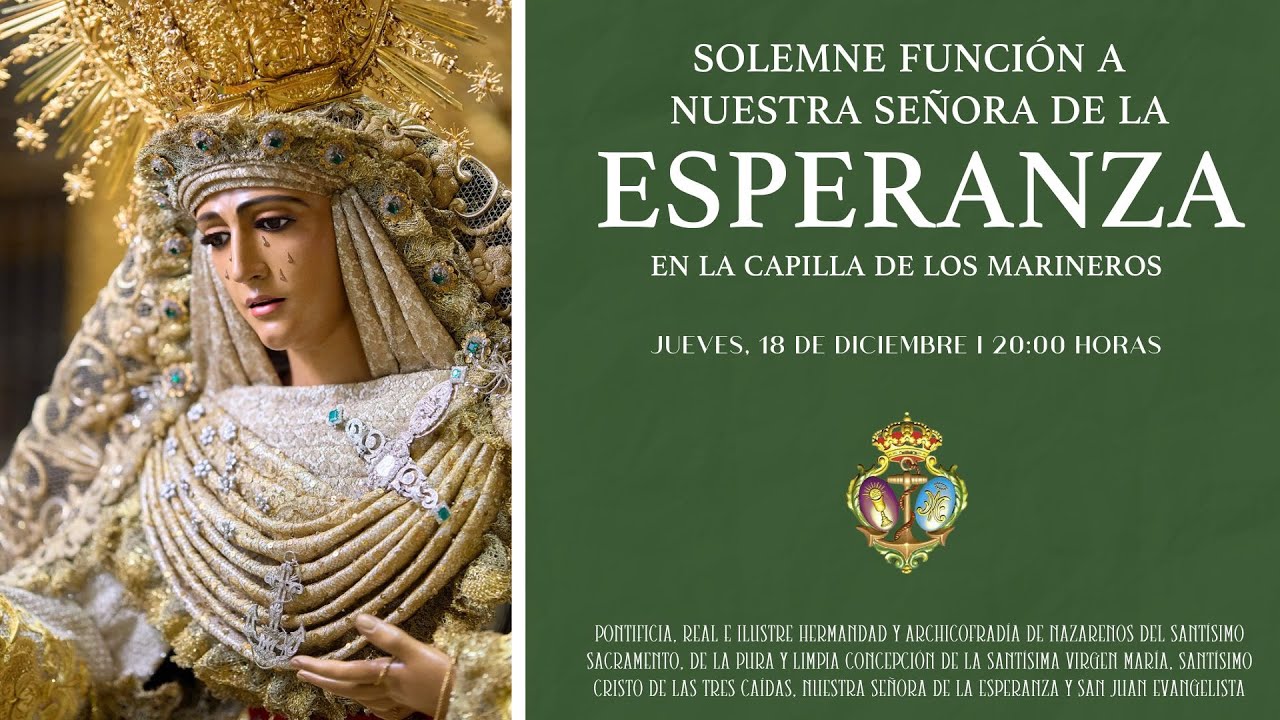FUNCIÓN SOLEMNE EN HONOR A NUESTRA SEÑORA DE LA ESPERANZA