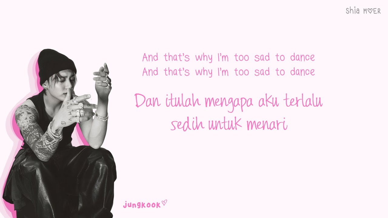 Jungkook (곡명) Too Sad to Dance [Eng/Ina] Color Coded Lyrics Lirik Terjemahan Indonesia