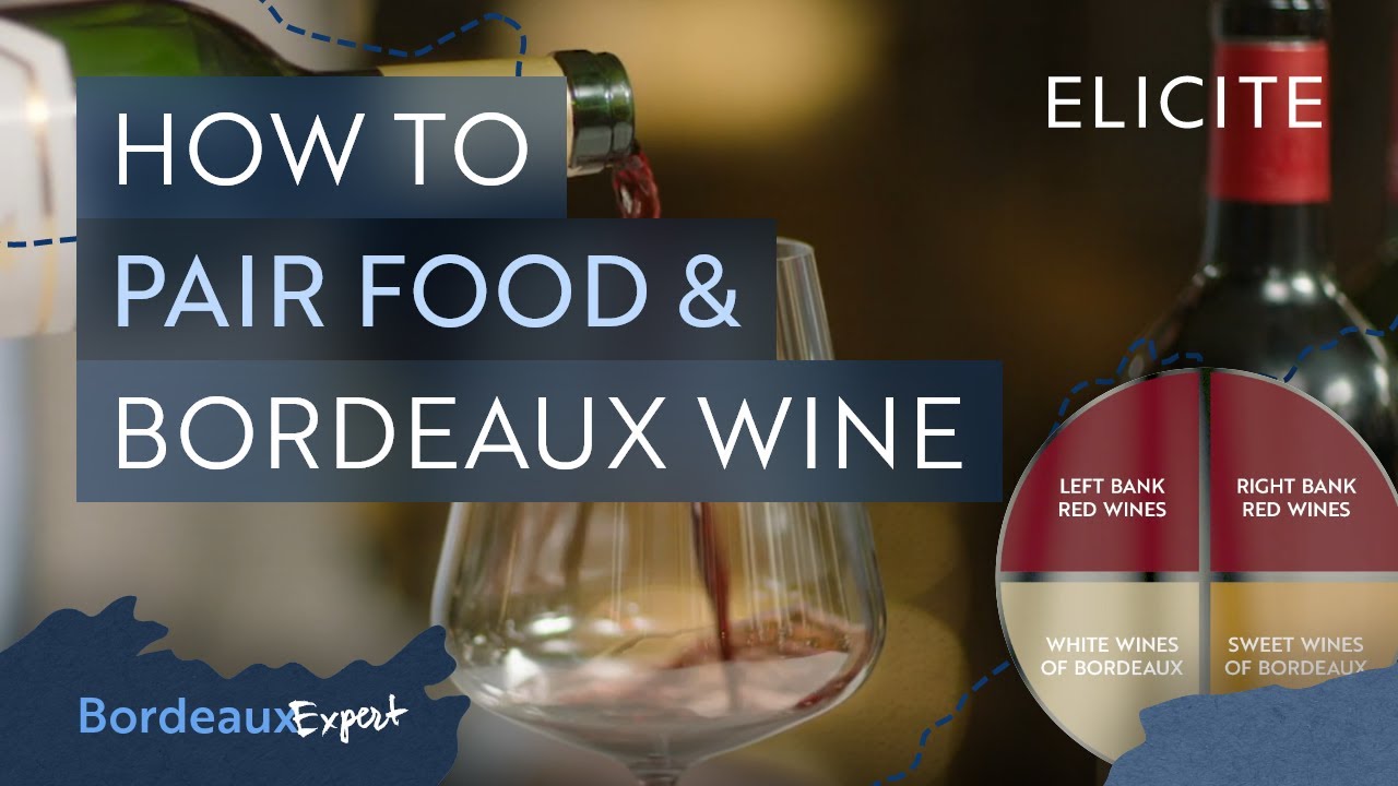 How To Pair Bordeaux Wines With Food