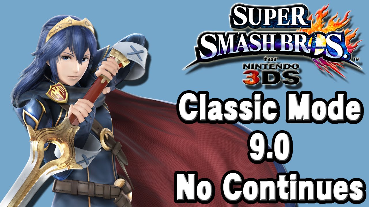 Super Smash Bros. For 3DS (Classic Mode 9.0 No Continues | Lucina)
