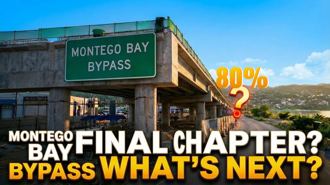 JAMAICA NEWS: Montego Bay Bypass Final Chapter Bogue And Beyond