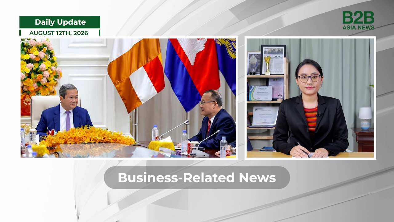 12 August 2026 - Daily Update - B2B Asia News