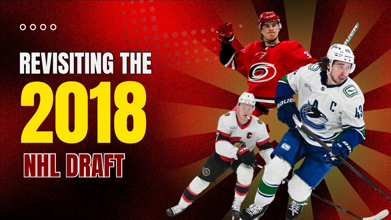 2018 NHL Re-Draft | Ep. 124