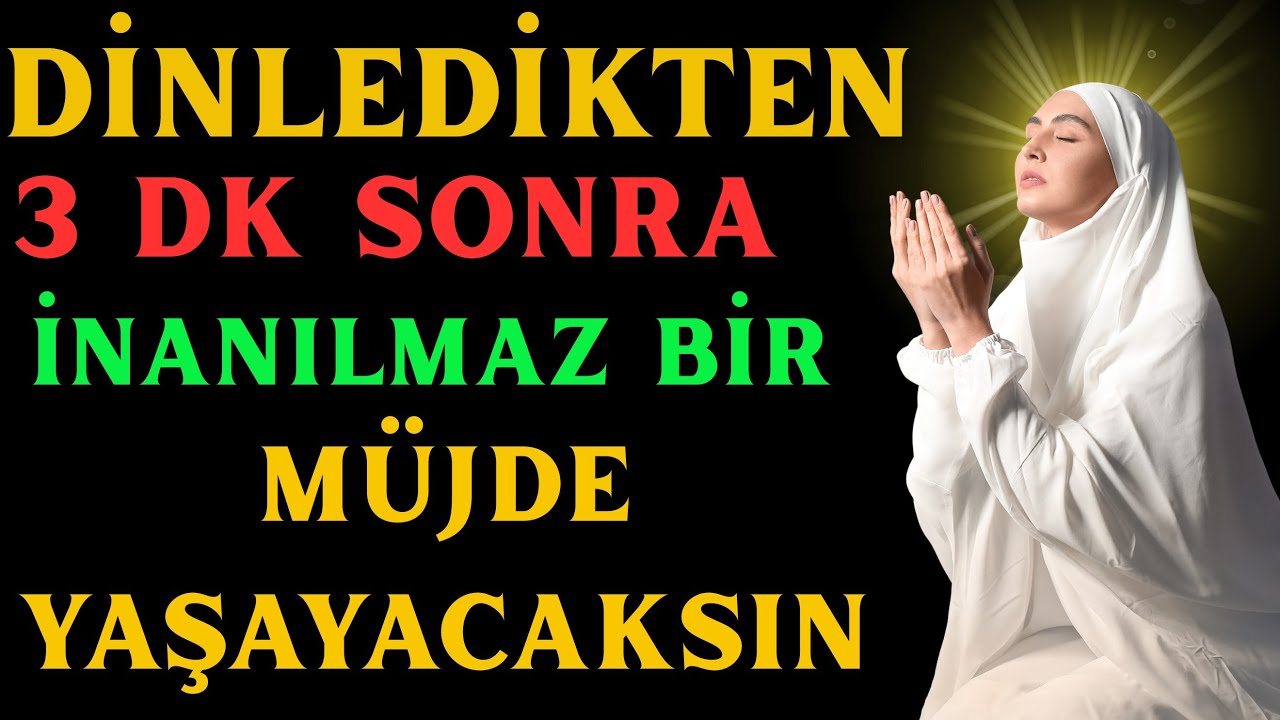 Bu Salavatı Dinledikten 3 DK Sonra Hayatınızı Değiştirecek Bir Müjdeye Hazır Olun!
