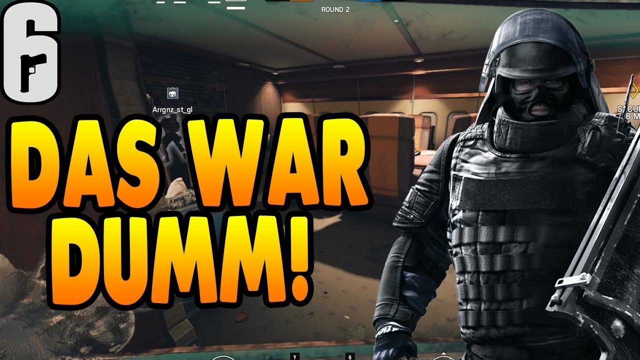 Das war DUMM  - Rainbow Six Siege Velvet Shell 