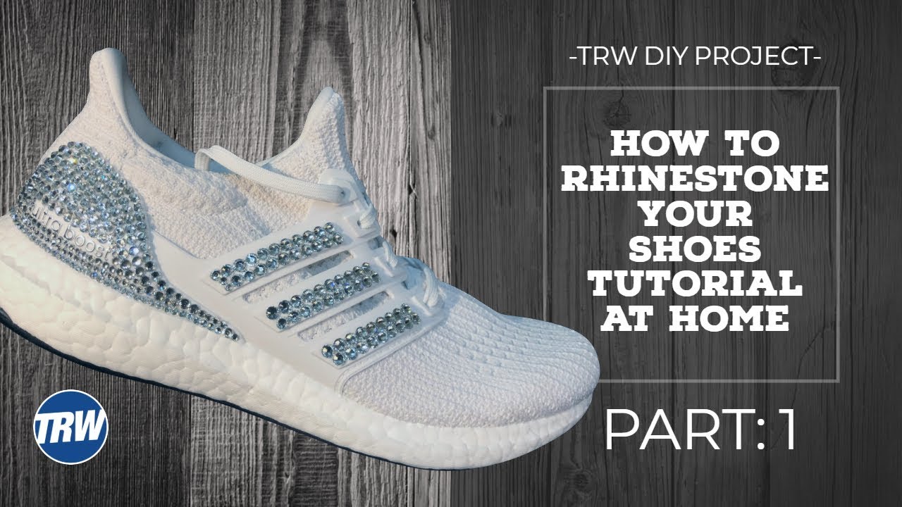 How to make your own Rhinestone Shoes Tutorial (Part 1)