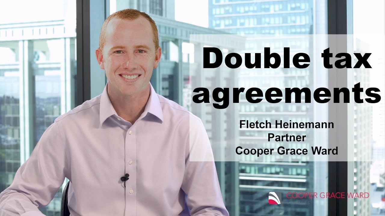 Fletch Heinemann on double tax agreements