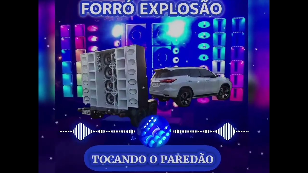 Tocando o paredão - Forró Explosão / Autoria do Dandan🖋️💥🇧🇷🌟