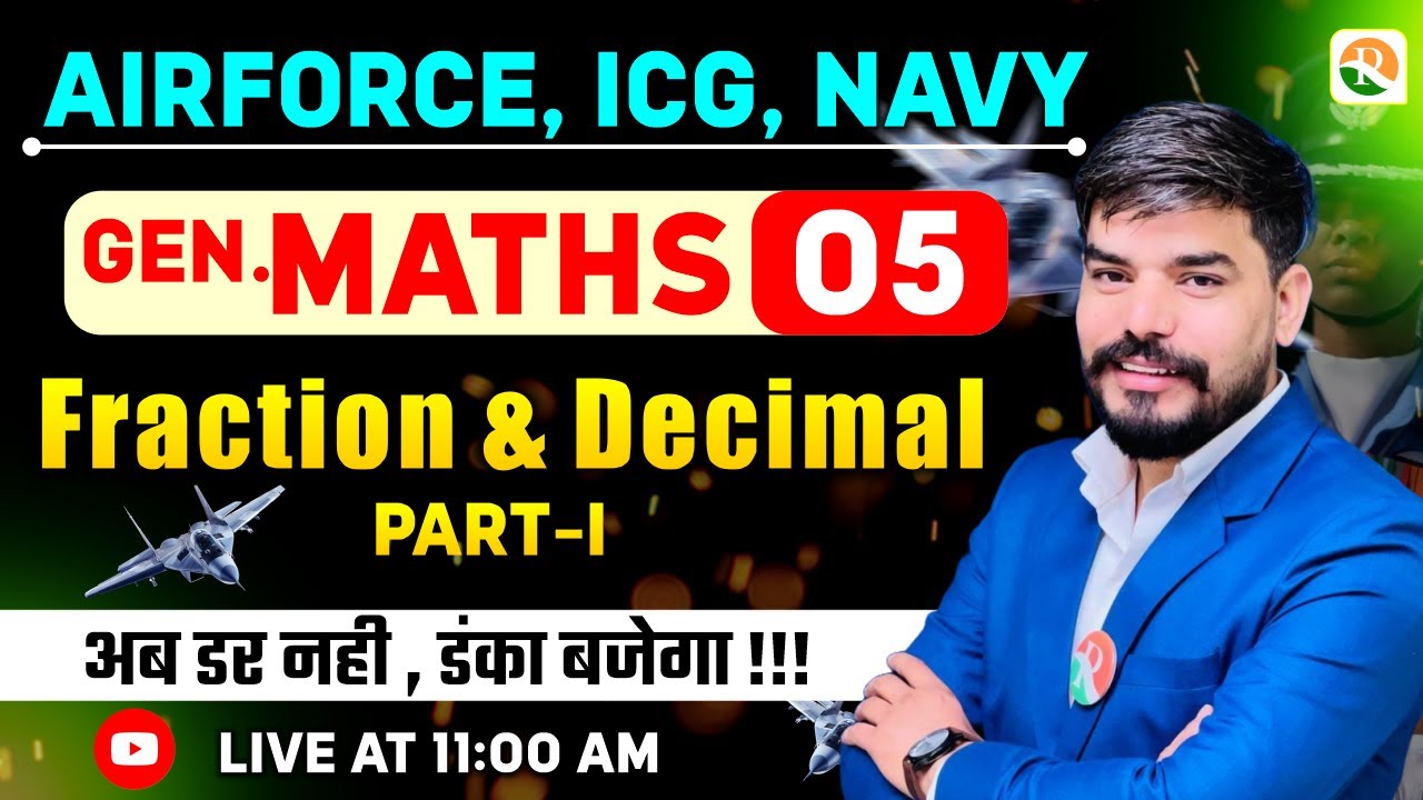 Fraction and Decimal # 01| Airforce, Navy, ICG  | Airforce Maths Classes | Maths Class  for Airforce
