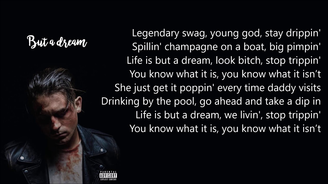 G-Eazy - But A Dream (Lyrics)