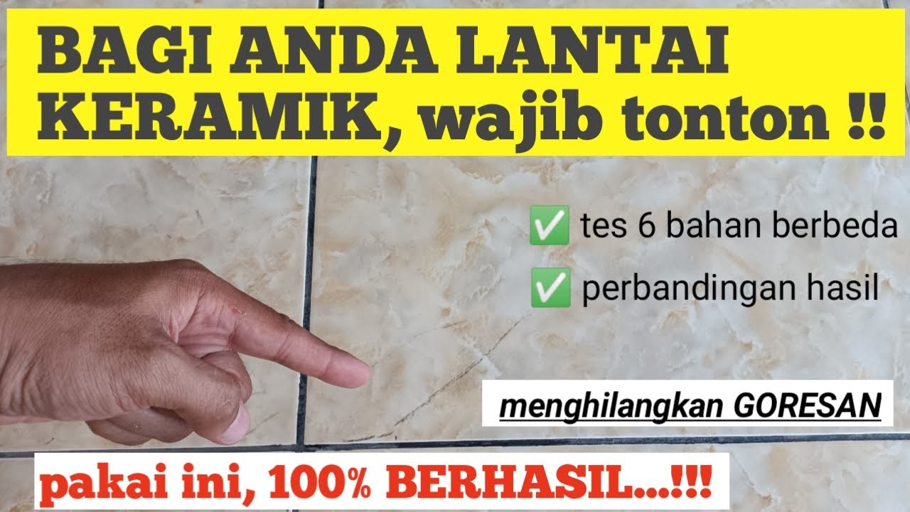 Cara menghilangkan goresan di lantai keramik / granit
