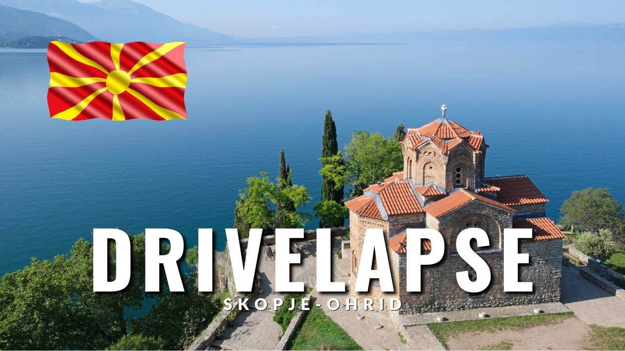 DRIVELAPSE • SKOPJE - OHRID • MACEDONIA 🇲🇰 • 2024 • 4K