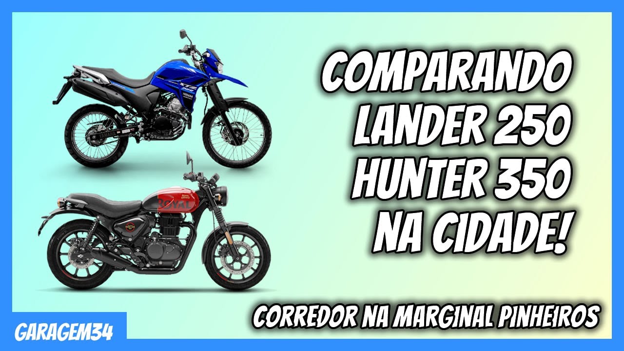COMPARANDO YAMAHA LANDER COM ROYAL ENFIELD HUNTER!