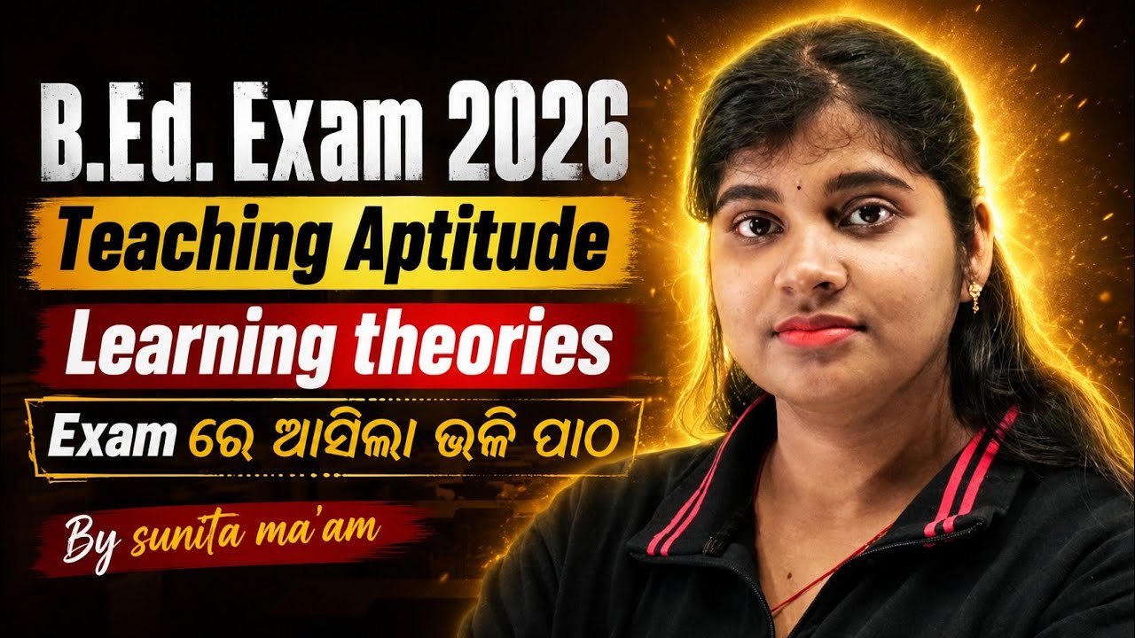 B.Ed. Exam 2026 | Teaching Aptitude Learning Theories | Important MCQs By Sunita Panda