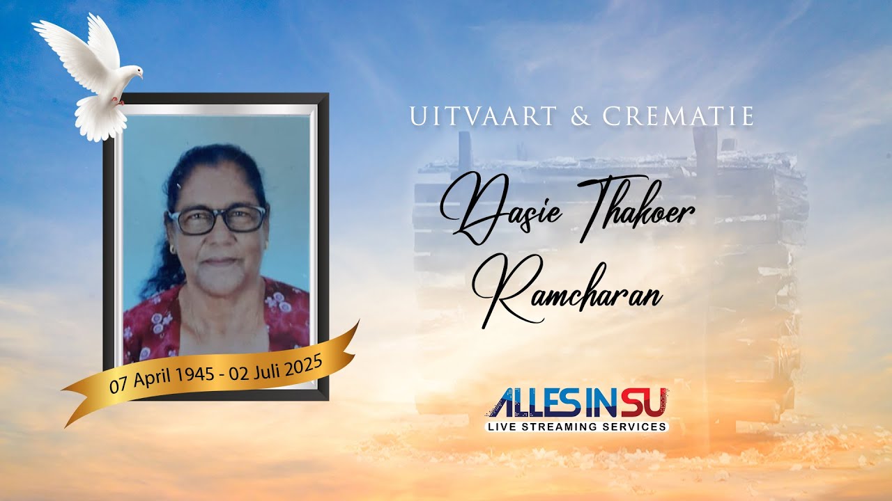 Live Streaming Uitvaart & Crematie: Dasie Thakoer Ramcharan