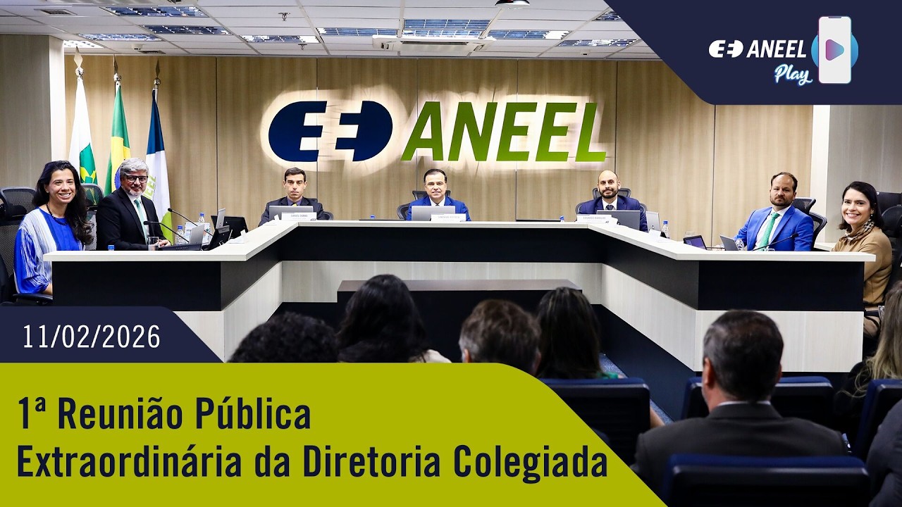 1ª Reunião Pública Extraordinária ANEEL – 11/2/2026