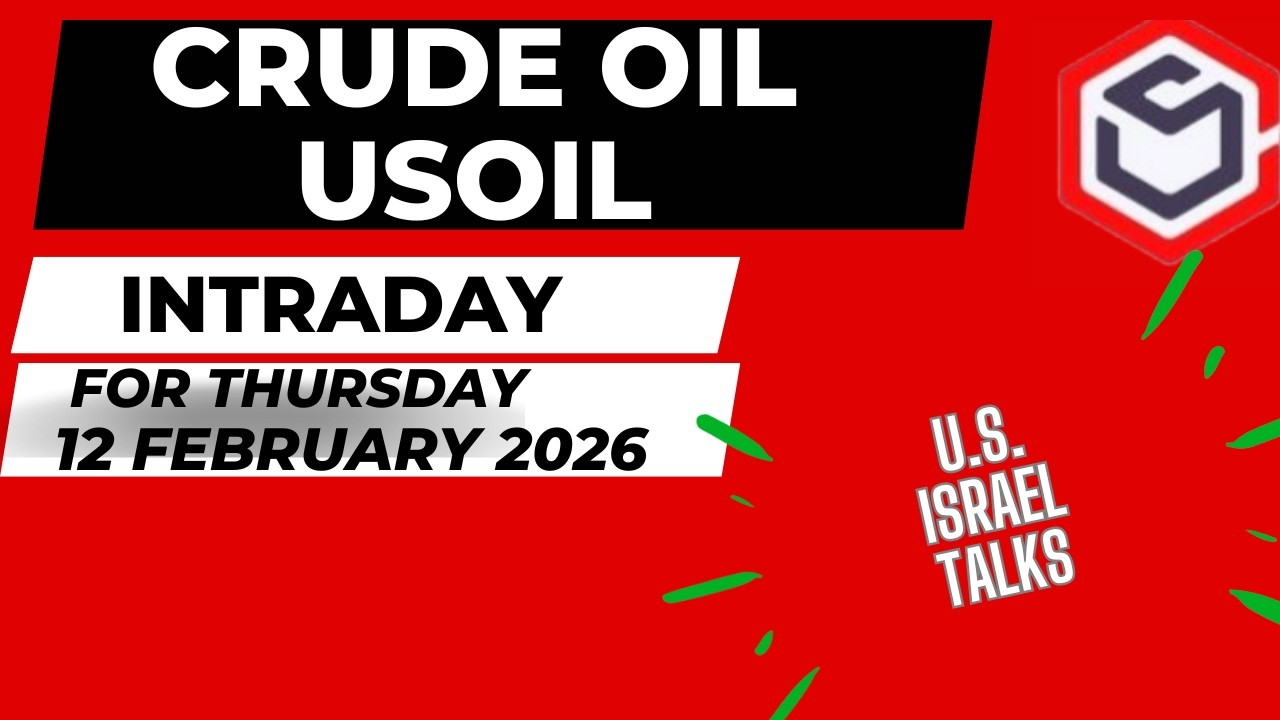 Crude Oil Trading | Crude Oil Prediction for Today Thursday 12 February 2026