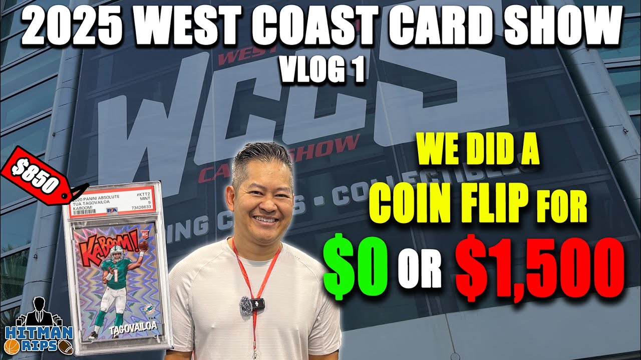 WE DID A COIN FLIP for FREE or DOUBLE COMPS! 2025 West Coast Card Show (WCCS) - VLOG 1