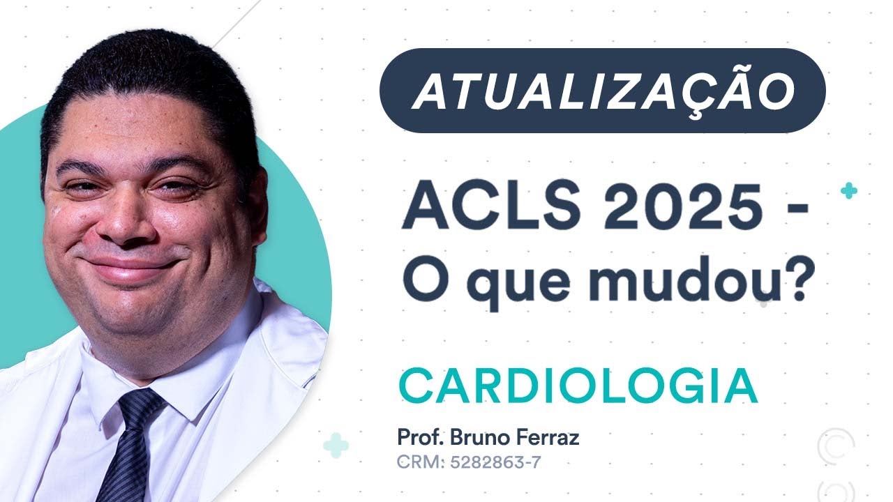 Atualização: ACLS 2025 - O que mudou?