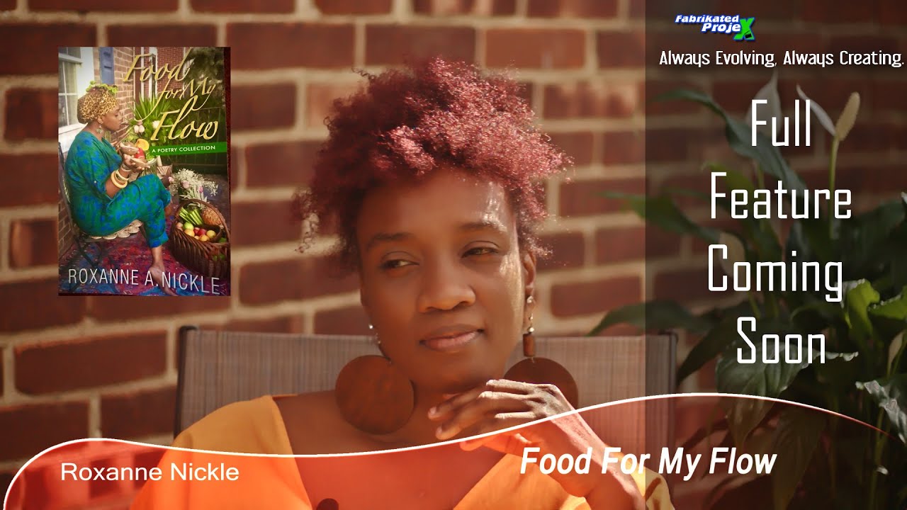 Food For My Flow By Roxanne Nickle - Promo