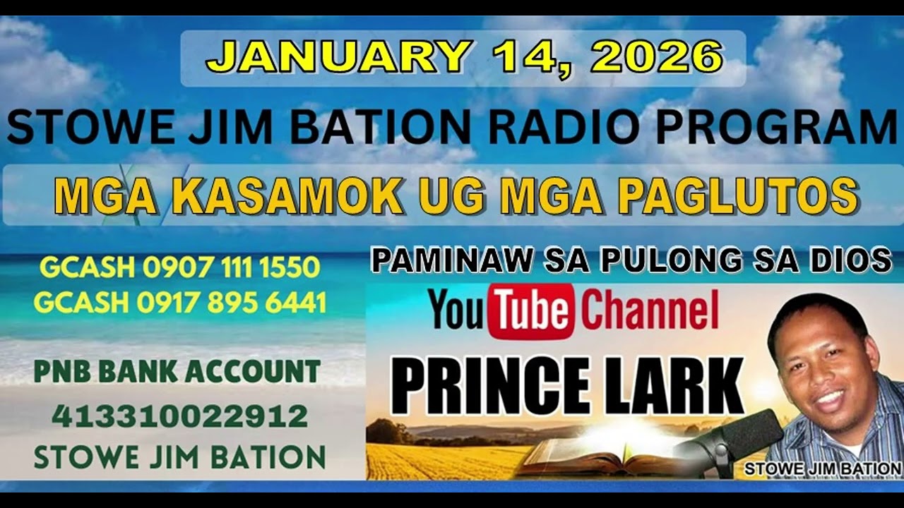 JANUARY 14, 2026 || MGA KASAMOK UG MGA PAGLUTOS || STOWE JIM BATION || BISAYA CEBUANO