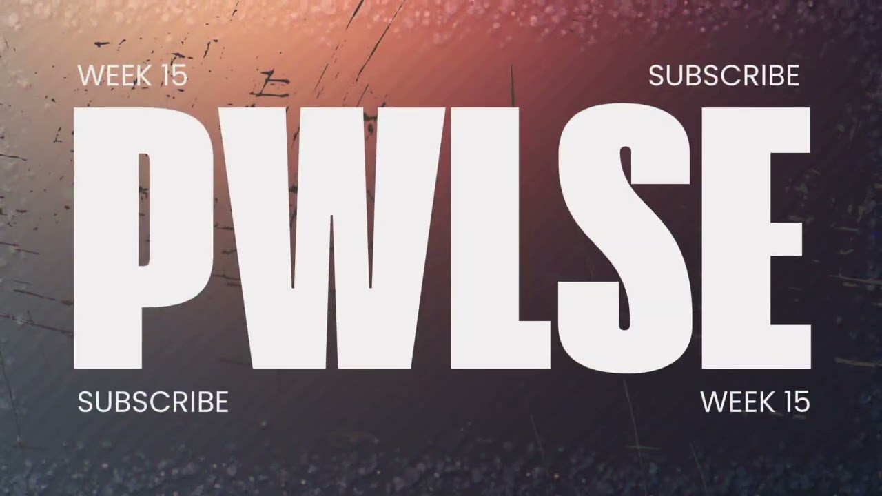 Set – PWLSE – Week 15