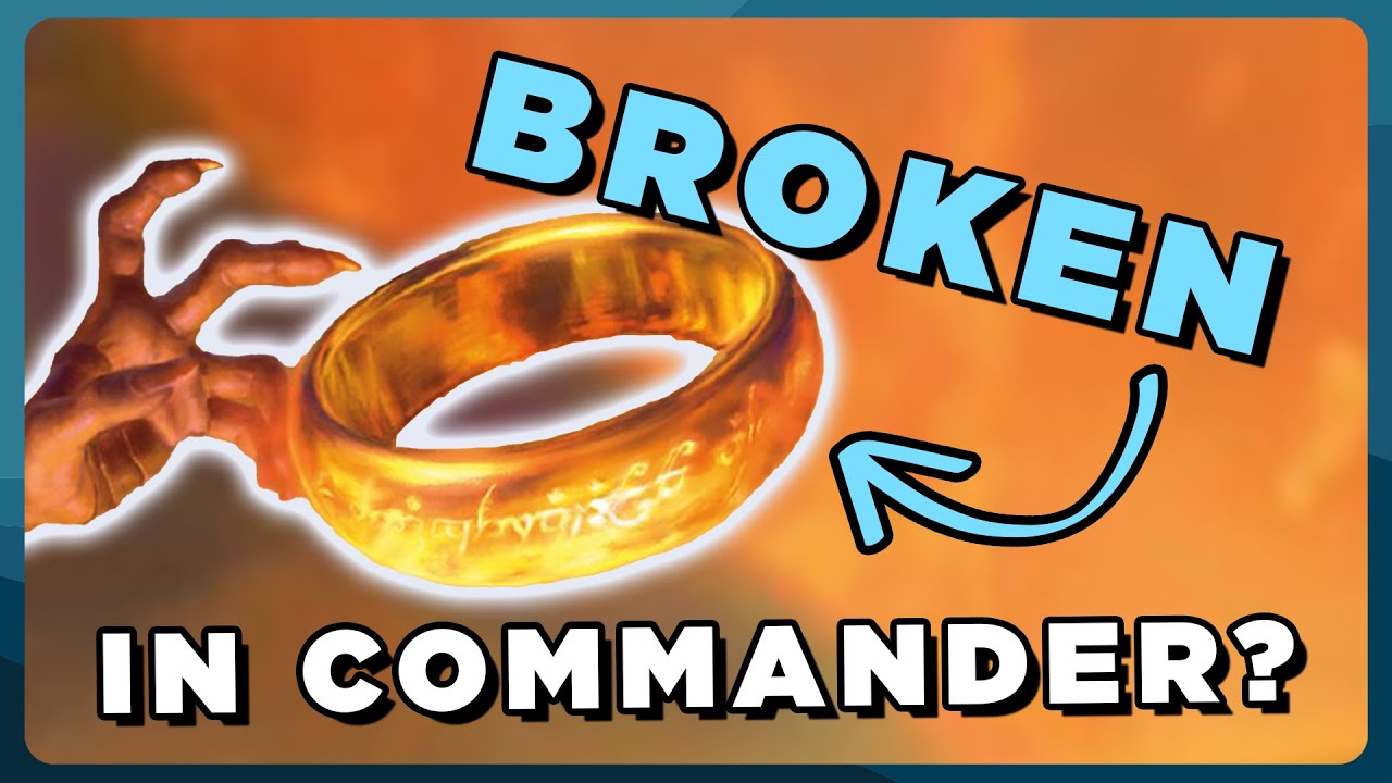 Is The One Ring Too Powerful In Commander | MTG Salty Takes