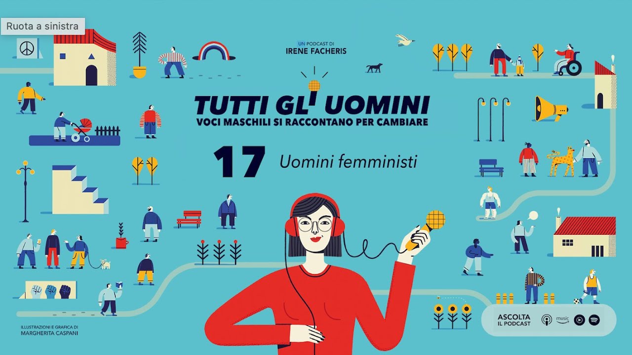 Uomini femministi (Tutti gli uomini - Puntata 17)