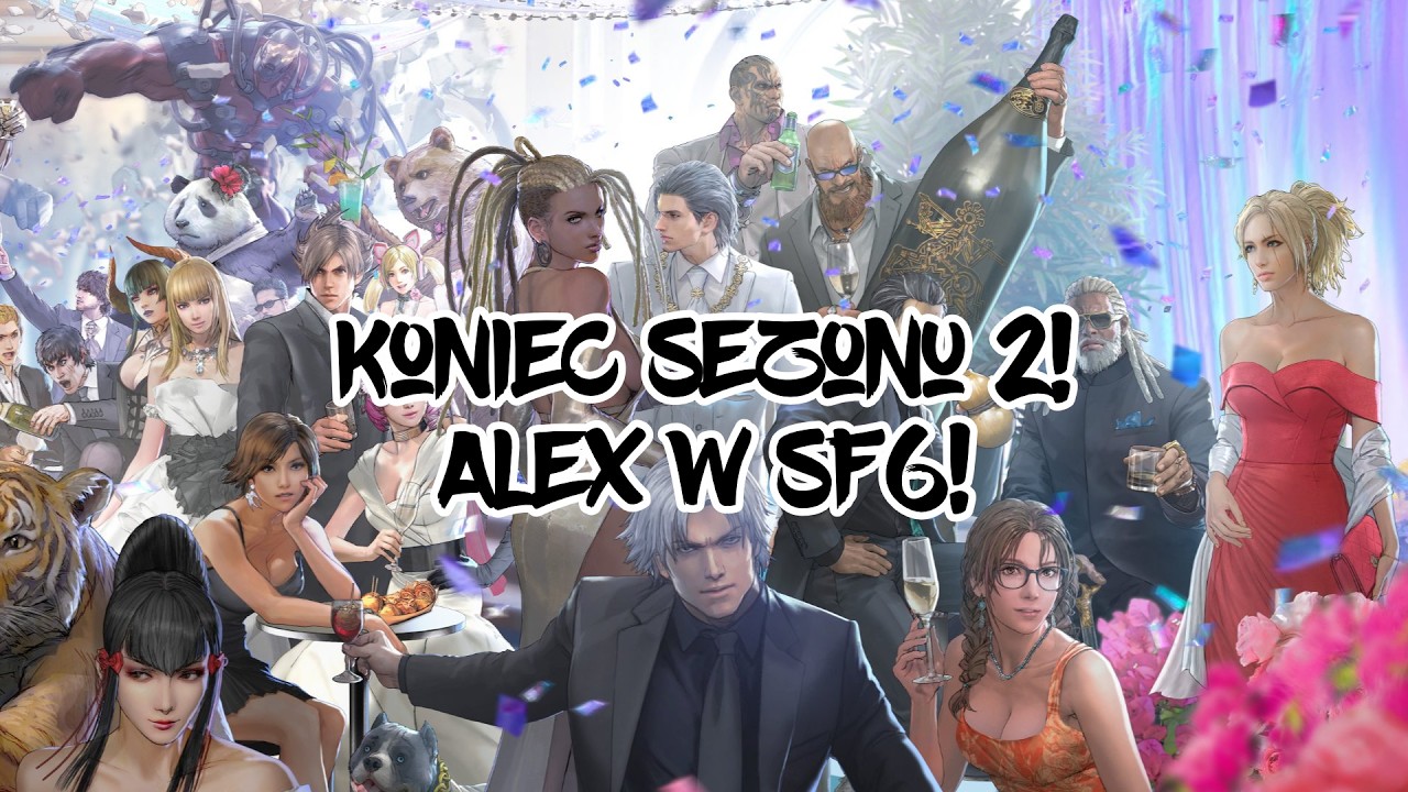 Koniec S2 Tekkena, Alex w SF6 i parę słów o 2XKO