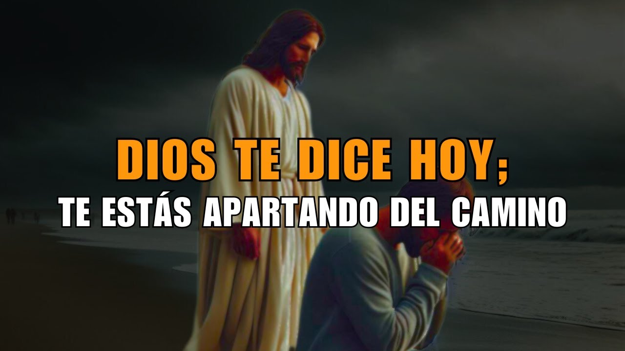 Dios Te Dice Hoy: No Te Alejes de M&iacute; | Escucha Este Mensaje de Dios