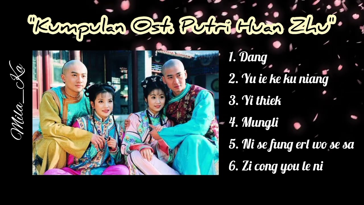 Kumpulan Ost. Putri Huan Zhu