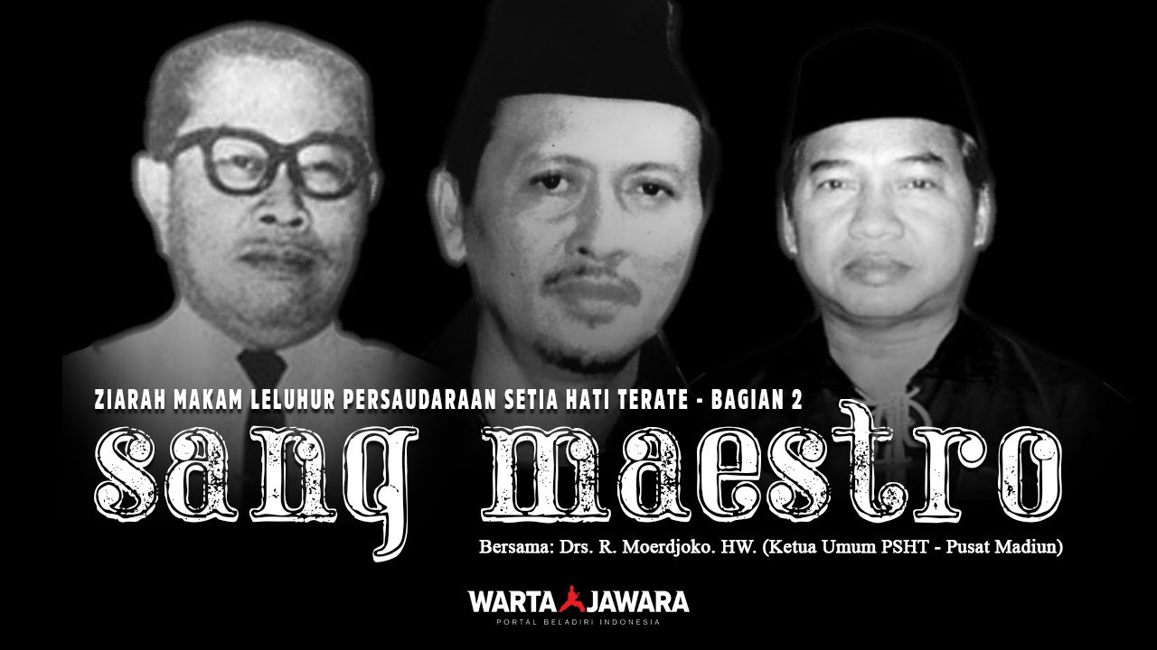 Ziarah Makam Leluhur Persaudaraan Setia Hati Terate - Sang Maestro (Bagian II) | Warta Jawara