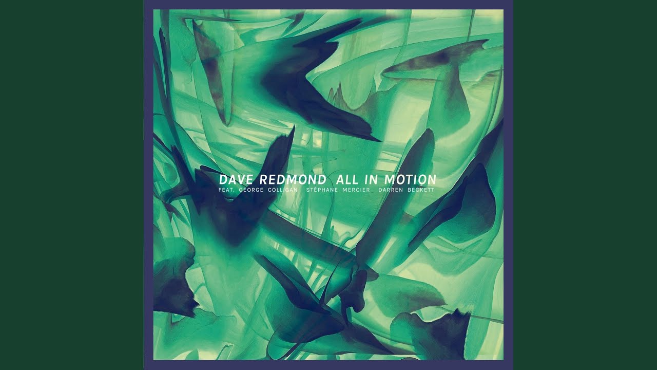 All in Motion (feat. George Colligan, Stéphane Mercier & Darren Beckett)